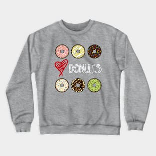 Love Donuts Crewneck Sweatshirt